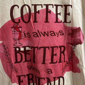 Beige coffee Quote Tshirt Full Sleeves