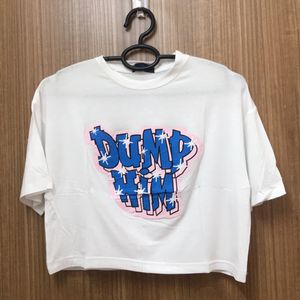 DUMP HIM White T-shirt For Women