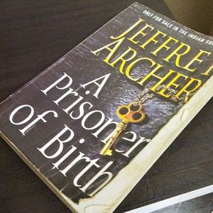 Jeffrey Archer: A Prisoner Of Birth