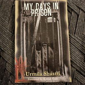 My Days In Prison- Bilingual English And Hindi