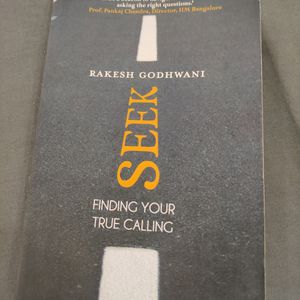 Seek - Find Your True Calling - Rakesh Godhwani