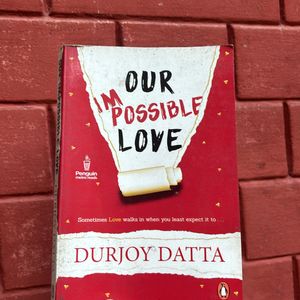 Our Impossible Love By Durjoy Datta