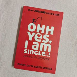 Ohh Yes ,I Am Single Book