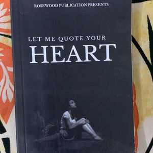 Let Me Quote Your Heart