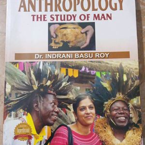 Anthropology - The Study Of Man