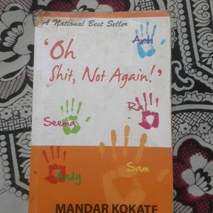 Oh s*it, Not Again! By Mandar Kokate