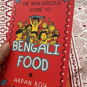 The Non-Serious Guide To Bengali Food