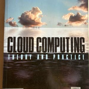 Cloud Computing Theory And Practice