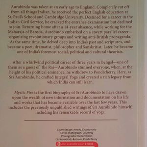 Mystic Fire: The Life Of Sri Aurobindo