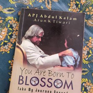 You Are Born To Blossom