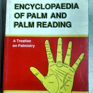 Palmistry Book: Encyclopaedia Of Palm Reading