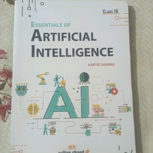 Essentials Of Artificial Intelligence Class IX