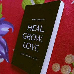 Heal Grow Love Book