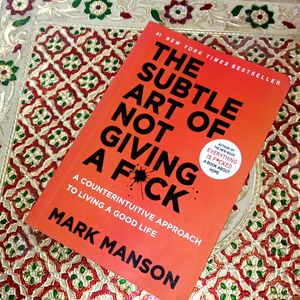 The Subtle Art By Mark Manson