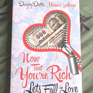 Now That You're Rich By Durjoy Dutta