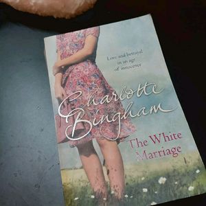 THE WHITE MARRIAGE  BY -CHARLOTTE BINGHAM ✨️