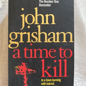 A Time To Kill By John Grisham