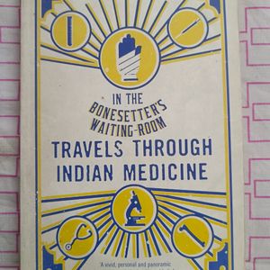 Travels Through Indian Medicine