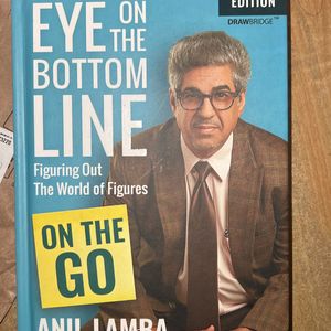 Eye Of The Bottom Line Book By Anil Lamba
