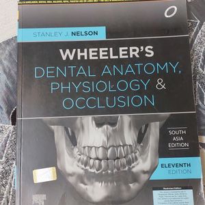 Wheeler's Dental Anatomy, Physiology & Occlusion