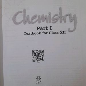 CHEMISTRY PART I OF CLASS XII