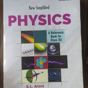 SL ARORA PHYSICS BOOKS VOLUME 1 AND 2 CLASS