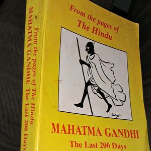 MAHATMA GANDHI THE LAST 200 DAYS