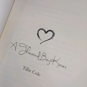 a Thousand BOY Kisses  Novel By Tillie Cole