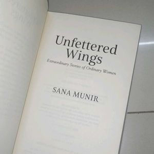 Unfettered Wings Sana Munir