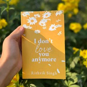I don't love you anymore by Rithvik Singh