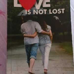 Love Is Not Lost By Pragnya Patnaik