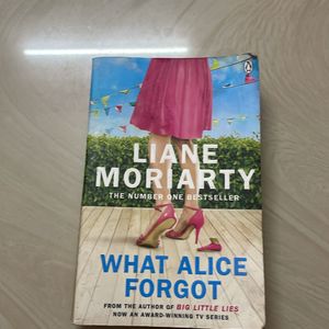 What Alice Forgot By Liane Moriarty