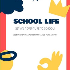 School Life by M. Aaban Khurshid