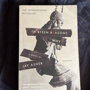 Thirteen Reasons Why- Jay Asher