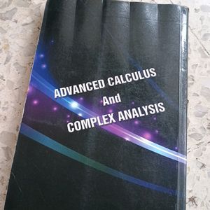 Advanced Calculus And Complex Analysis