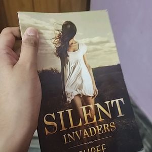 Silent Invaders By Shree