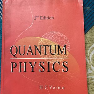 Quantum Physics by HC Verma 2nd Edition