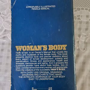 Woman's Body: An owner's manual