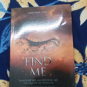 Find Me By Tahereh Mafi