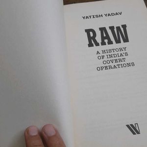 R.A.W. - A History Of India's Covert Operations