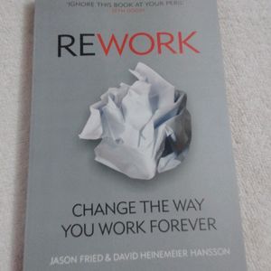 REWORK CHANGE THE WAY YOU WORK FOREVER