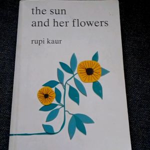 The Sun And Her Flowers By Rupi Kaur