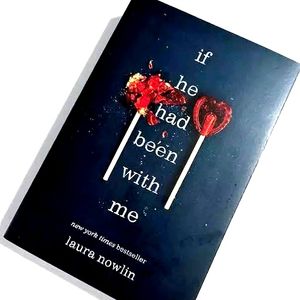 If He Had Been With Me By Laura Nowlin