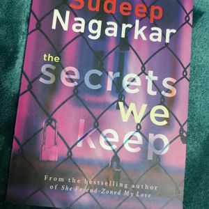 The Secrets We Keep By Sudeep Nagarkar