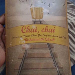 Chai,Chai By Biswanath Ghosh