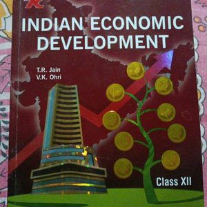 INDIAN ECONOMIC DEVELOPMENT Class 12 | T.R. Jain & V.K. Ohri | Global Publication