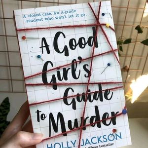 A GOOD GIRL'S GUIDE TO MURDER ✨️ BY HOLY JACKSON