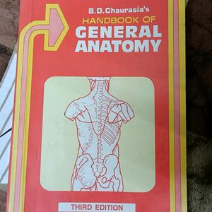 B.D Chaurasia's General Anatomy