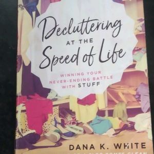 Decluttering at the Speed of Life