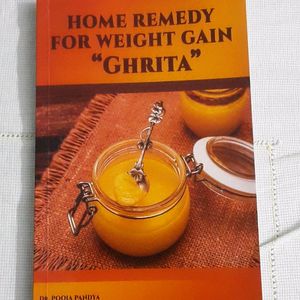 Home Remedy For Weight Gain "Ghrita" Book